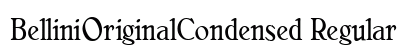 BelliniOriginalCondensed Regular font free download