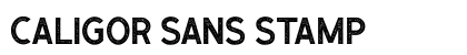 Caligor Sans Stamp preview