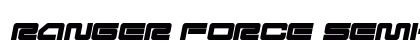 Ranger Force Semi-Italic Regular