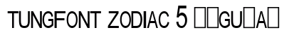 tungfont zodiac 5 Regular preview