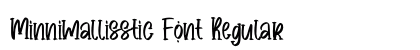 Minnimallisstic Font Regular preview Minnimallisstic Font Regular preview