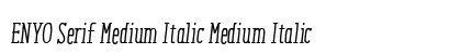 ENYO Serif Medium Italic Medium Italic Font Preview