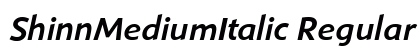 ShinnMediumItalic Regular Font Preview