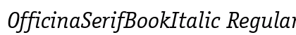 OfficinaSerifBookItalic Regular