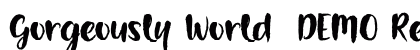 Gorgeously World DEMO Regular preview Gorgeously World DEMO Regular preview