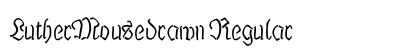 LutherMousedrawn Regular Font Preview