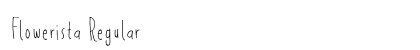 Flowerista Regular Font Preview