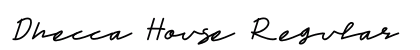 Dhecca House Regular Font Preview