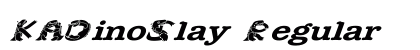 KADinoSlay Regular Font Preview