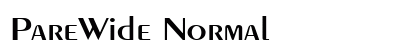 PareWide Normal Font Preview PareWide Normal Font Preview