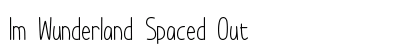 Im Wunderland Spaced Out Font Preview