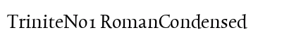 TriniteNo1 RomanCondensed preview