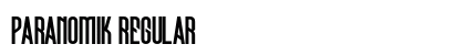 Paranomik Regular (OpenType) Font Preview Paranomik Regular (OpenType) Font Preview