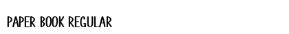 Paper Book Regular (OpenType) Font Preview Paper Book Regular (OpenType) Font Preview