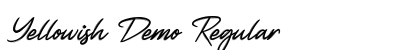 Yellowish Demo Regular Font Preview Yellowish Demo Regular Font Preview