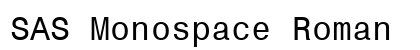 SAS Monospace Roman Font Preview