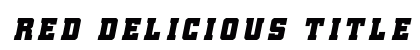 Red Delicious Title Italic Italic Font Preview