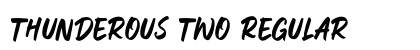 Thunderous Two Regular preview Thunderous Two Regular preview