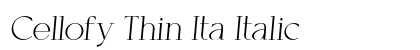 Cellofy Thin Ita Italic preview Cellofy Thin Ita Italic preview