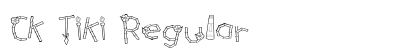 CK Tiki Regular Font Preview