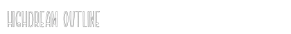 Highdream Outline preview