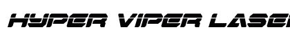 Hyper Viper Laser Italic Italic Font Preview