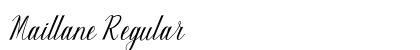 Maillane Regular Font Preview