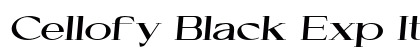 Cellofy Black Exp Ita Italic preview Cellofy Black Exp Ita Italic preview