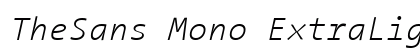 TheSans Mono ExtraLight Italic preview