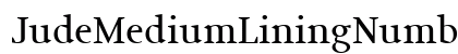JudeMediumLiningNumbers Regular Font Preview