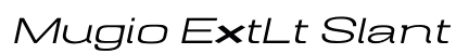 Mugio ExtLt Slant Regular preview