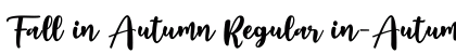 Fall in Autumn Regular in-Autumn-Regular Font Preview