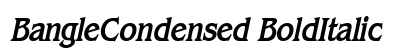 BangleCondensed BoldItalic preview