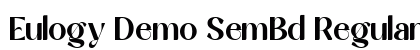 Eulogy Demo SemBd Regular Font Eulogy Demo SemBd Regular Font Preview