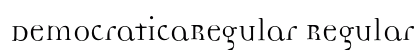DemocraticaRegular Regular (OpenType) Font Preview