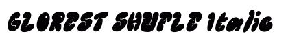 GLOREST SHUFLE Italic preview GLOREST SHUFLE Italic preview