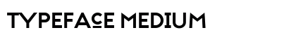 Typeface Medium preview