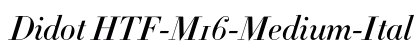 Didot HTF-M16-Medium-Ital Preview