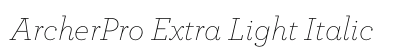 ArcherPro Extra Light Italic Preview