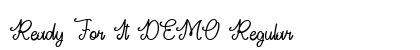 Ready For It DEMO Regular Font Preview
