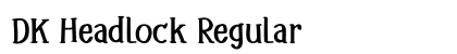DK Headlock Regular Font Preview