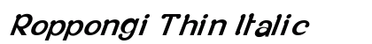 Roppongi Thin Italic preview
