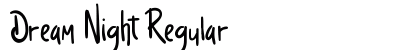 Dream Night Regular Font Preview