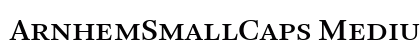 ArnhemSmallCaps Medium preview