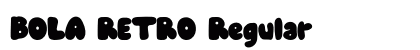 BOLA RETRO Regular Font BOLA RETRO Regular Font Preview