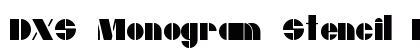 DXS Monogram Stencil Regular Font Preview