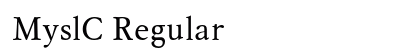 MyslC Regular Font Preview