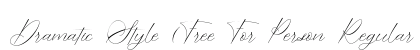 Dramatic Style (Free For Person Regular preview