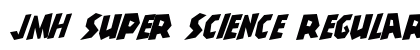 JMH Super Science Regular Font Preview