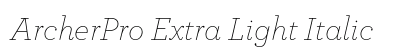 ArcherPro Extra Light Italic Preview